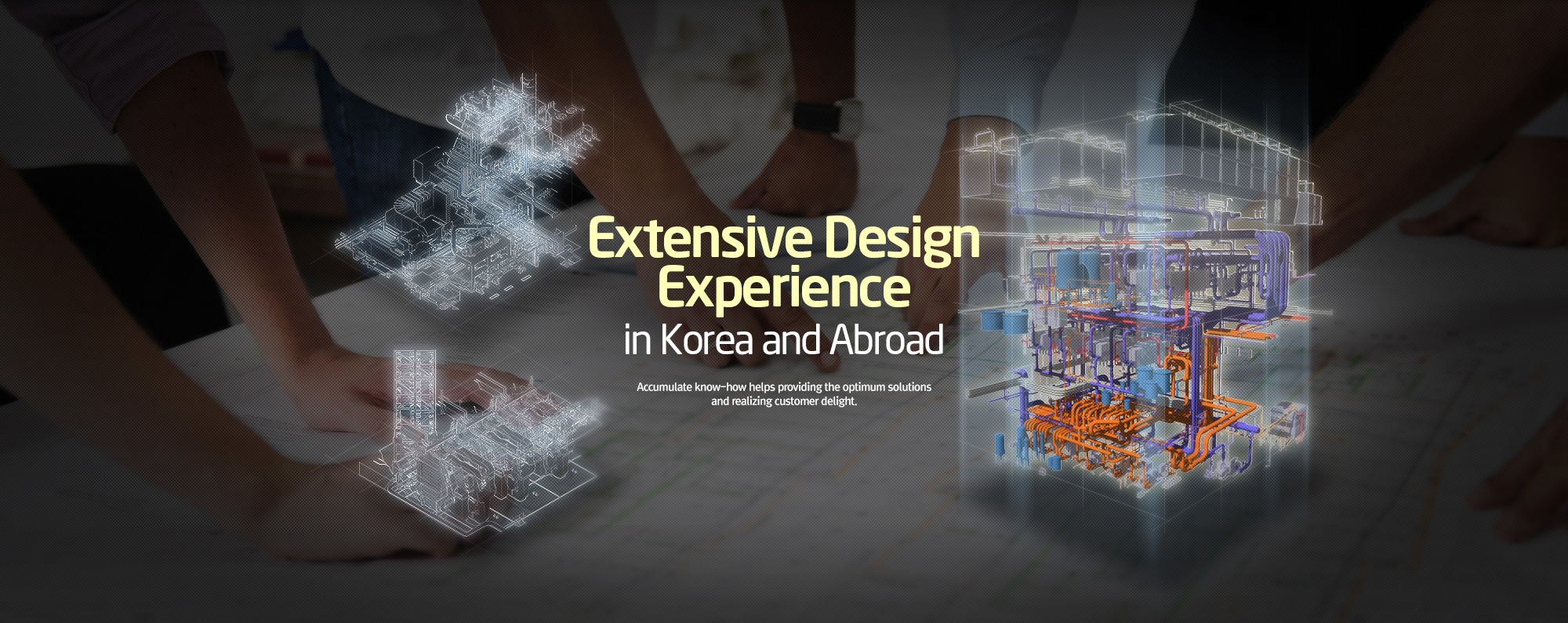 Extensive Design Experience